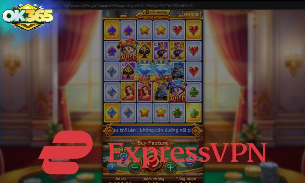 ExpressVPN - Phần mềm VPN chơi OK365 tốt nhất hiện nay