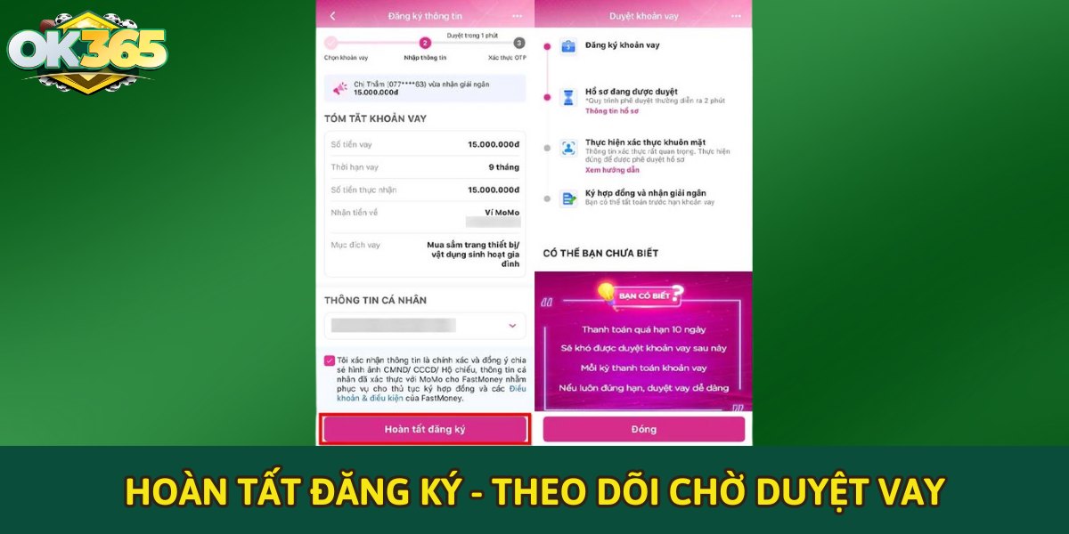 Hoàn tất đăng ký, theo dõi chờ duyệt vay