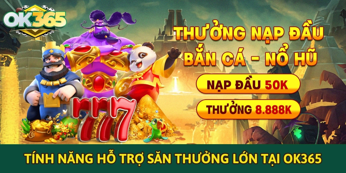 Tính năng hỗ trợ săn nổ hũ lớn tại OK365